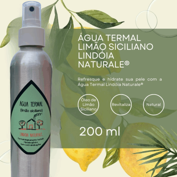 ÁGUA TERMAL LIMÃO SICILIANO LINDÓIA NATURALE® - Imagem 4