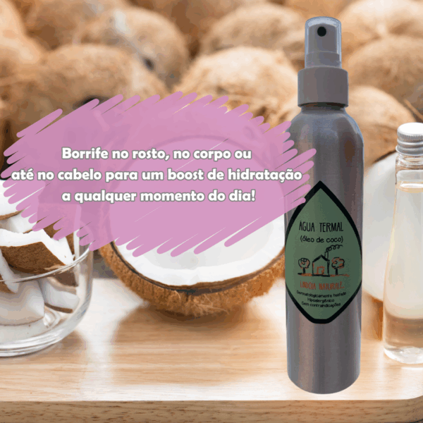 ÁGUA TERMAL Óleo de COCO LINDÓIA NATURALE® - Imagem 5